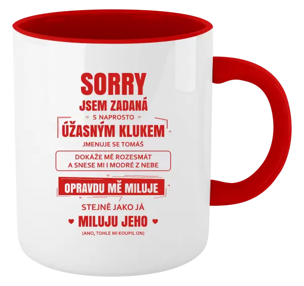 Hrnek Sorry, jsem zadaná