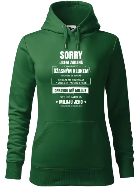 Dámská mikina Sorry, jsem zadaná