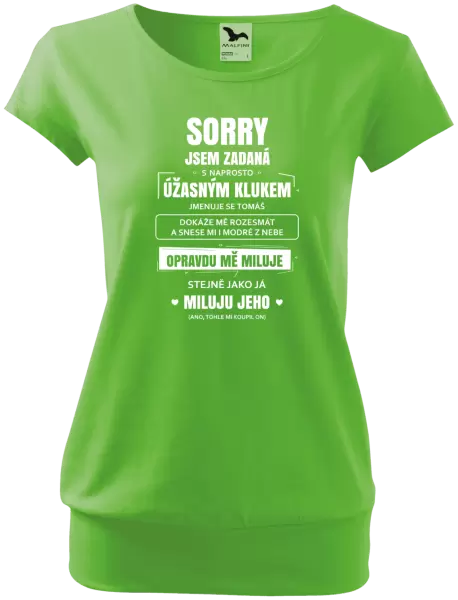 Dámské tričko Sorry, jsem zadaná