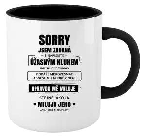Hrnek Sorry, jsem zadaná