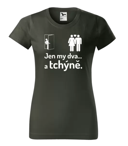 Dámské tričko Jen my dva a tchýně