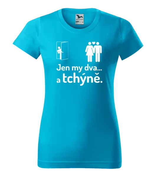 Dámské tričko Jen my dva a tchýně