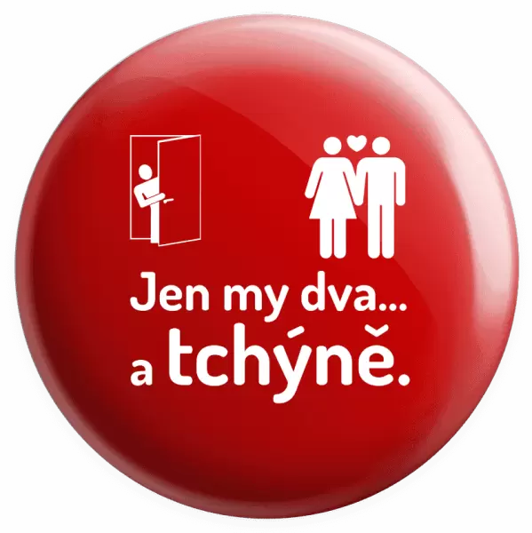 Placka Jen my dva a tchýně