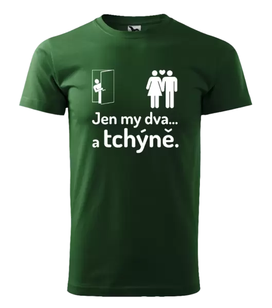 Pánské tričko Jen my dva a tchýně