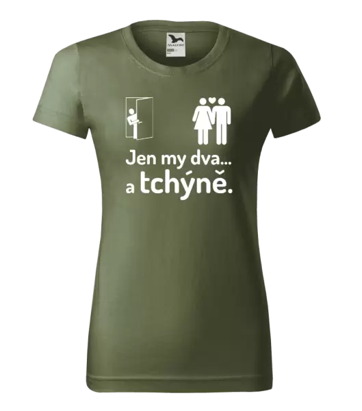Dámské tričko Jen my dva a tchýně