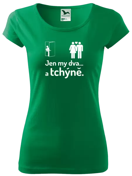 Dámské tričko Jen my dva a tchýně