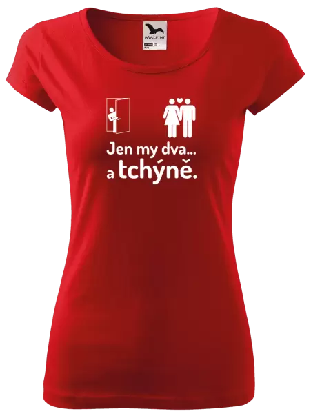 Dámské tričko Jen my dva a tchýně