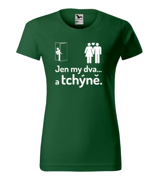 Dámské tričko Jen my dva a tchýně