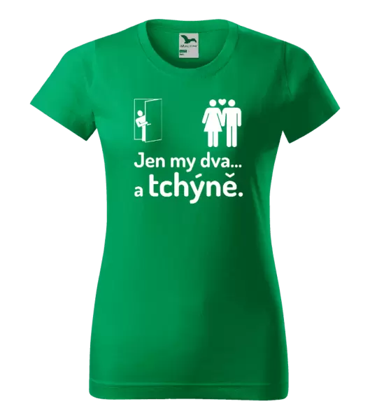 Dámské tričko Jen my dva a tchýně