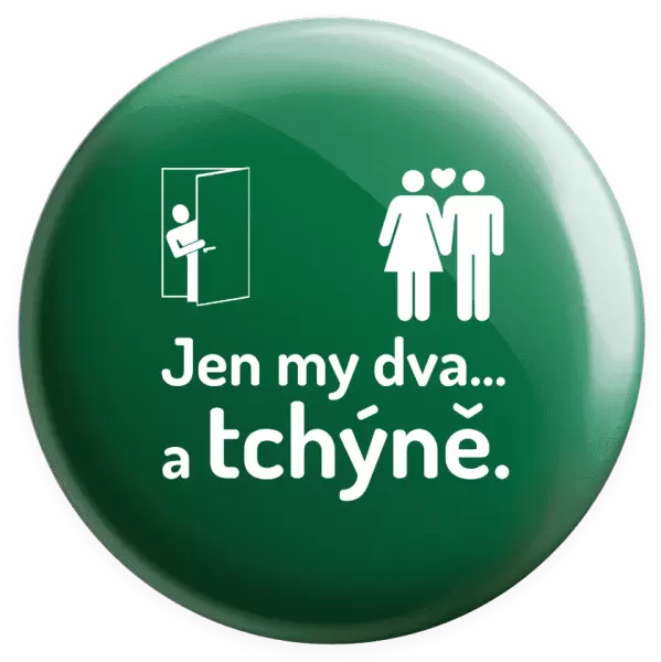 Placka Jen my dva a tchýně