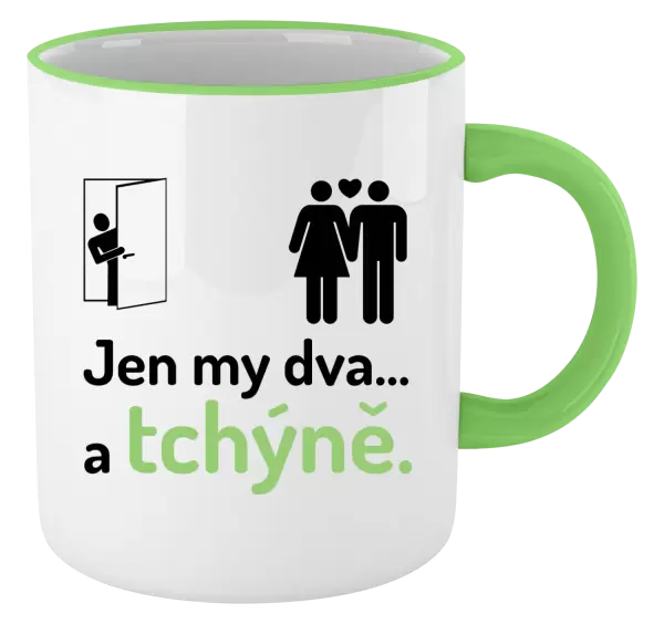 Hrnek Jen my dva a tchýně