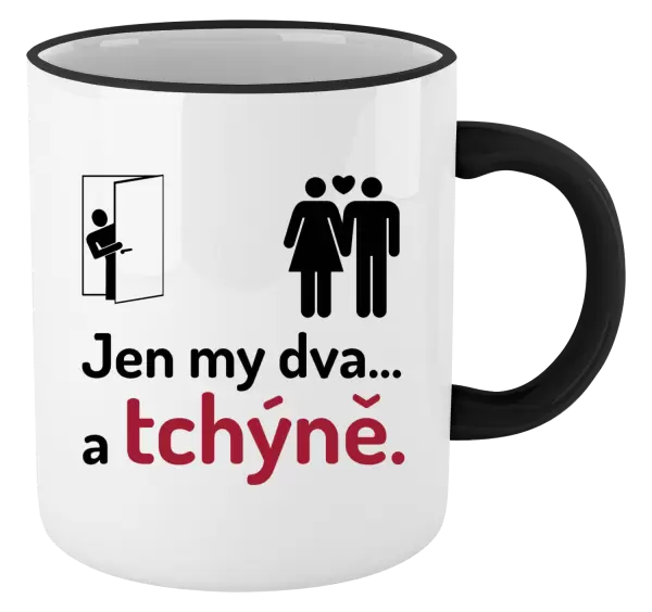 Hrnek Jen my dva a tchýně