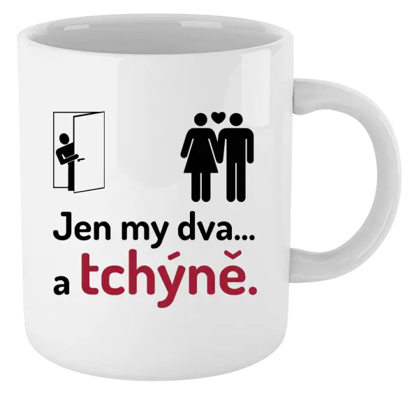 Hrnek Jen my dva a tchýně