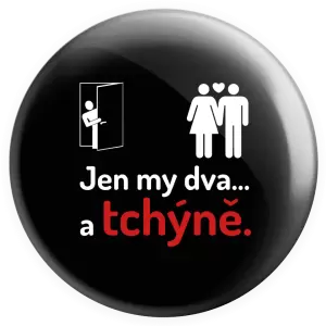 Placka Jen my dva a tchýně