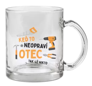 Hrnček Keď to neopraví otec, tak už nikto