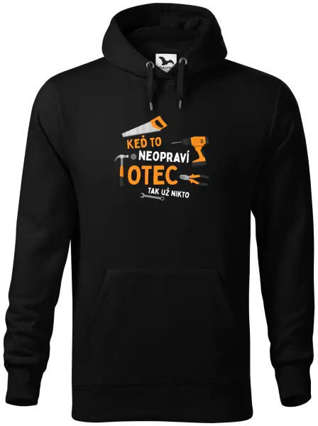 Pánska mikina Keď to neopraví otec, tak už nikto