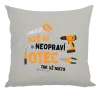 Vankúš Keď to neopraví otec, tak už nikto