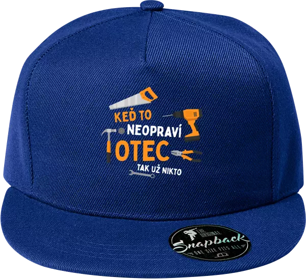 Snapback šiltovka Keď to neopraví otec, tak už nikto