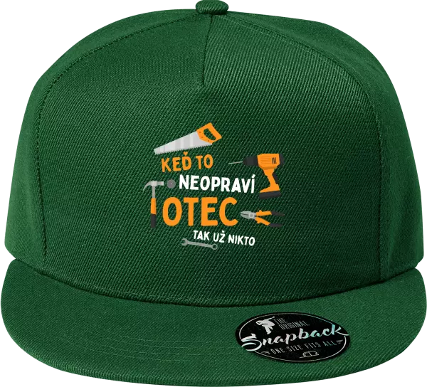 Snapback šiltovka Keď to neopraví otec, tak už nikto