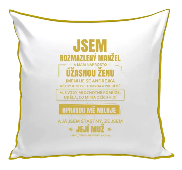 Polštář Rozmazlený manžel