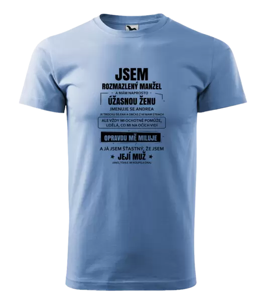 Pánské tričko Rozmazlený manžel