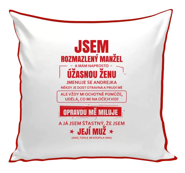 Polštář Rozmazlený manžel