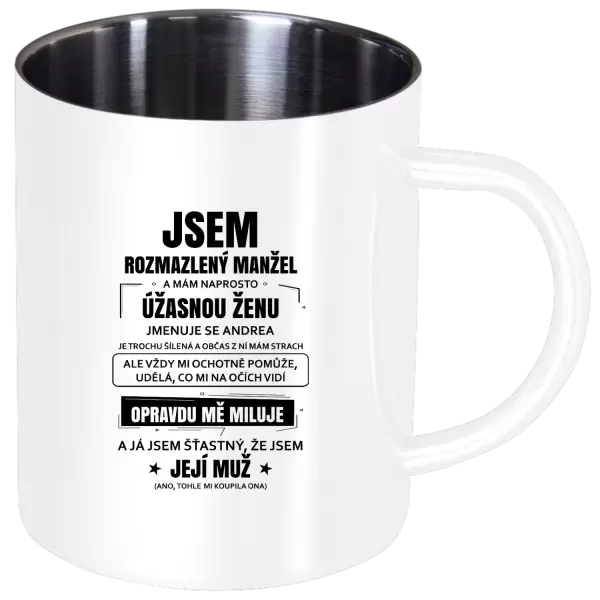 Nerezový hrnek Rozmazlený manžel