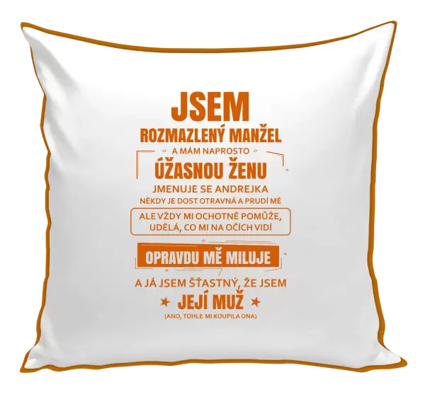 Polštář Rozmazlený manžel