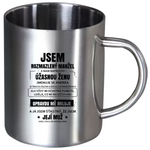 Nerezový hrnek Rozmazlený manžel