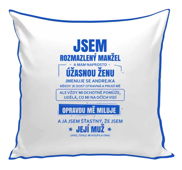Polštář Rozmazlený manžel