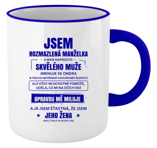 Hrnek Rozmazlená manželka