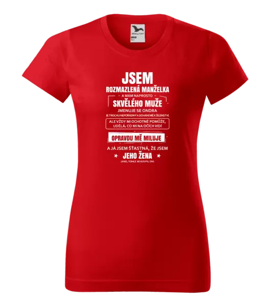 Dámské tričko Rozmazlená manželka