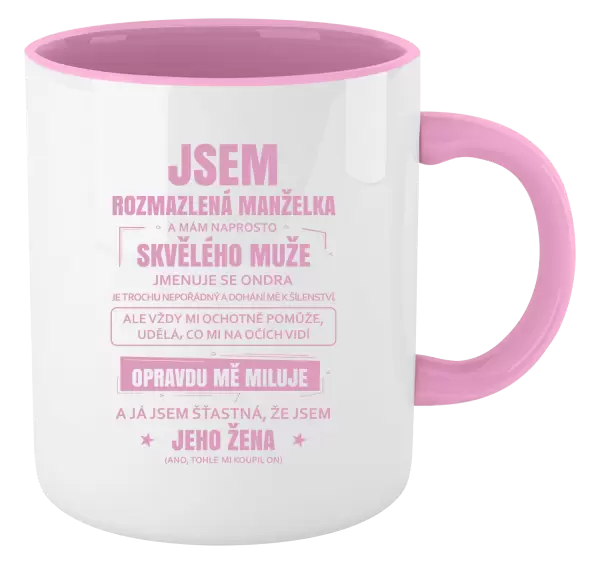 Hrnek Rozmazlená manželka