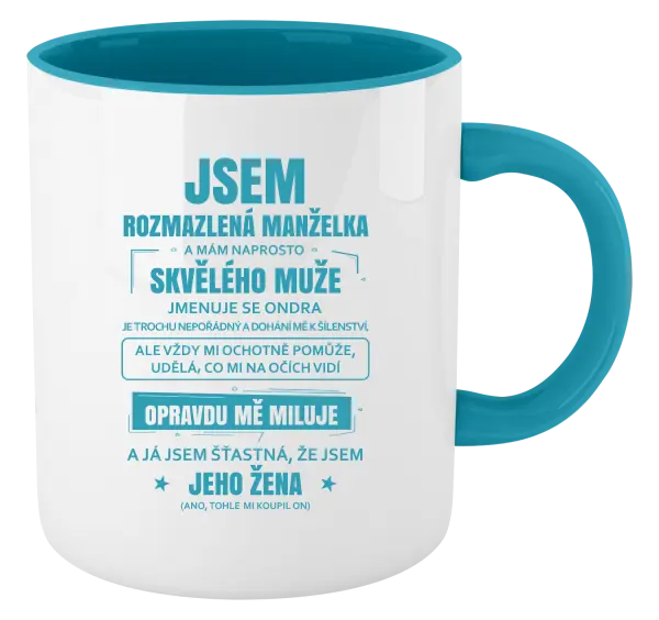 Hrnek Rozmazlená manželka