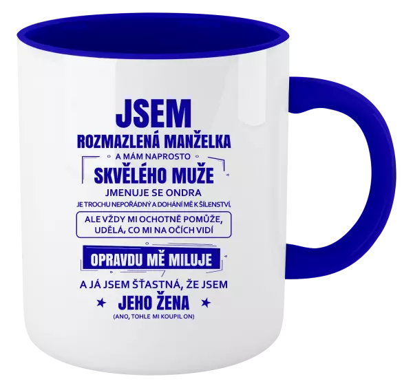 Hrnek Rozmazlená manželka