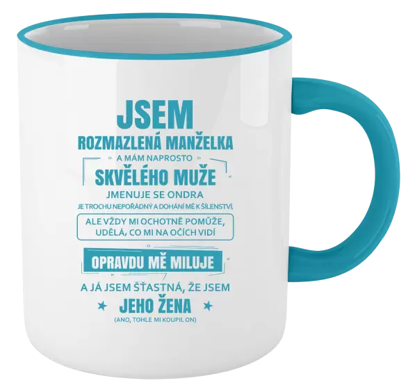 Hrnek Rozmazlená manželka