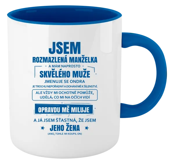 Hrnek Rozmazlená manželka