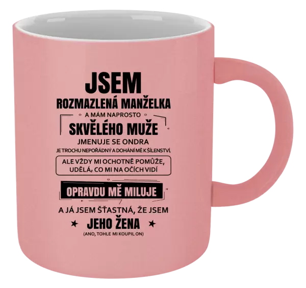 Metalický hrnek Rozmazlená manželka