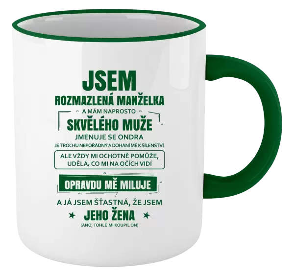 Hrnek Rozmazlená manželka