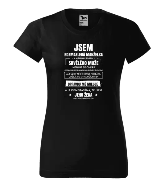 Dámské tričko Rozmazlená manželka