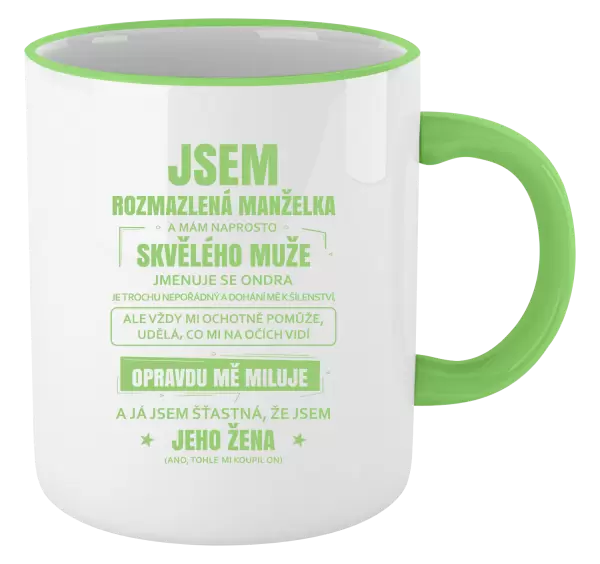 Hrnek Rozmazlená manželka