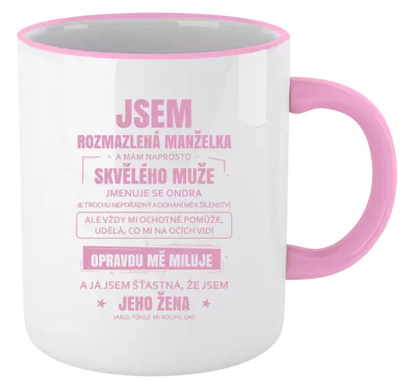 Hrnek Rozmazlená manželka