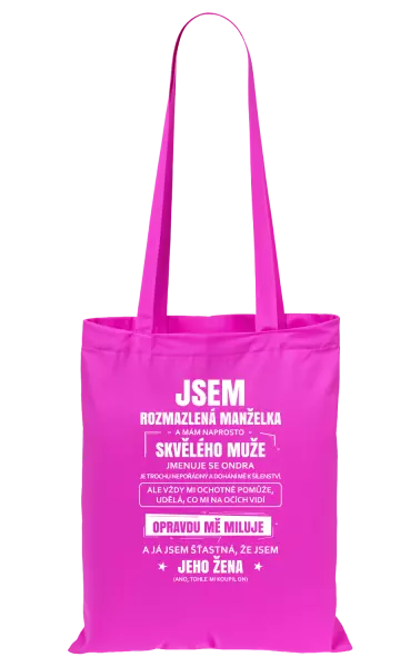 Látková taška Rozmazlená manželka