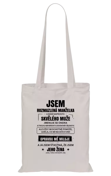 Látková taška Rozmazlená manželka