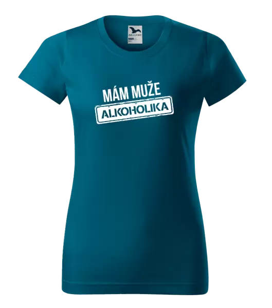 Dámské tričko Mám muže alkoholika