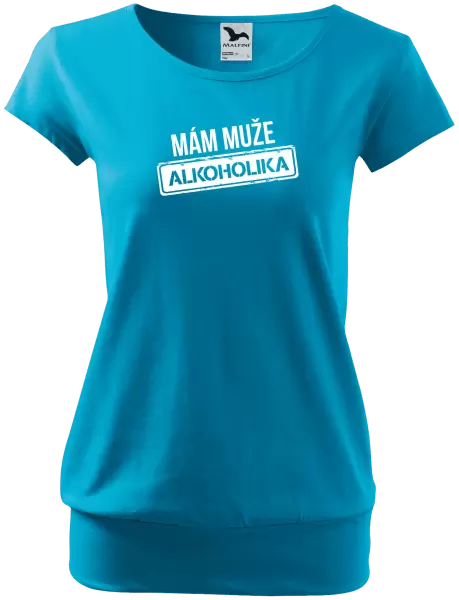Dámské tričko Mám muže alkoholika