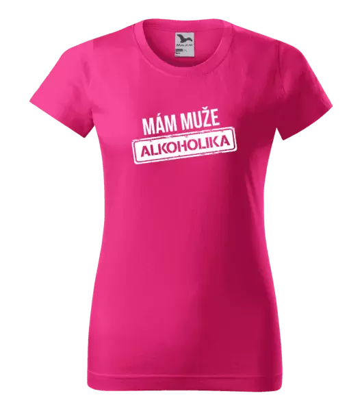 Dámské tričko Mám muže alkoholika