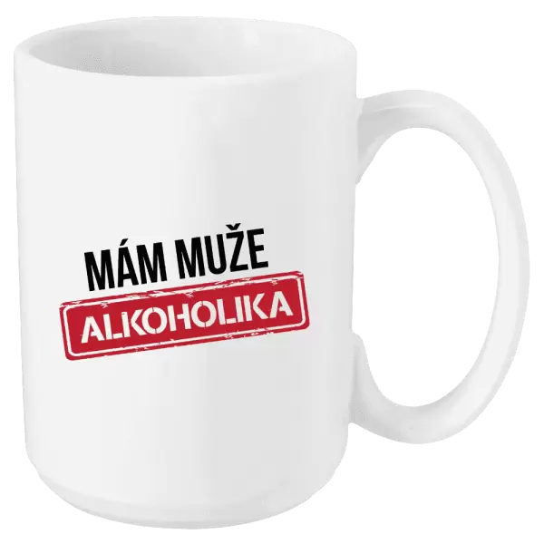 Hrnek Mám muže alkoholika