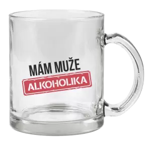 Hrnek Mám muže alkoholika