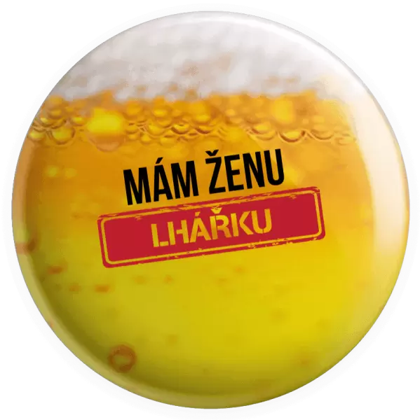 Placka Mám ženu lhářku